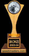 American Association of Webmasters Bronze Award 2003-2004