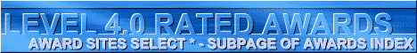 Awards Rated 4.0 Banner made by John Foster at zyworld 468x60