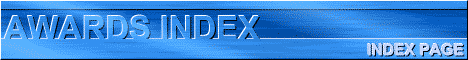 Awards Index Banner made by John Foster at zyworld 468x60