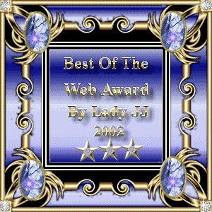 Best of the Web Award by Lady JJ 2002