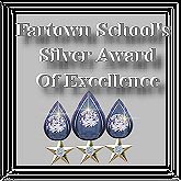 Fartown School's Silver Award of Excellence