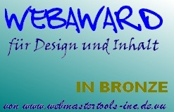 Webmastertools Webaward f�r Design und Inhalt in Bronze