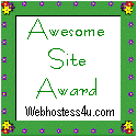 Webhostess 4 U Awesome Site Award 125x125